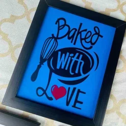 Quote Board-Baked w/ Love